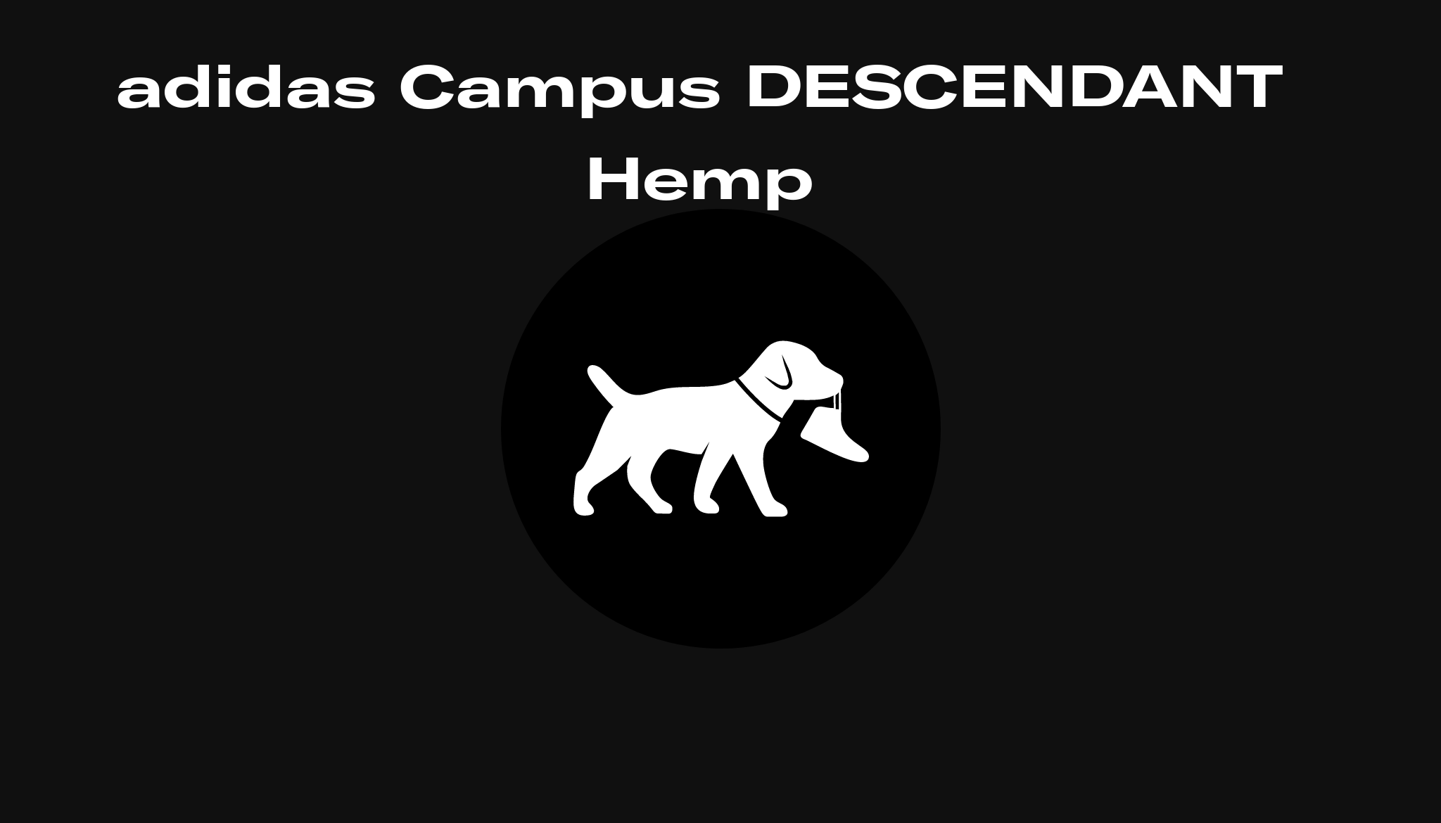 adidas Campus DESCENDANT Hemp, Raffles and Release Date | Sole Retriever